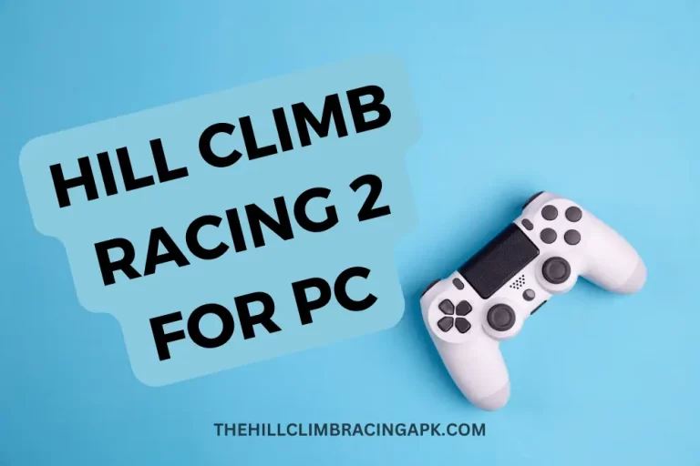 Hill Climb Racing 2 For PC –  Windows 7.8.10.11 (Free Download)