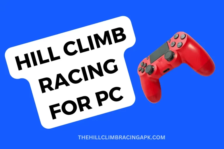 Hill Climb Racing For PC – Free Download ( Windows 7.10.11 )