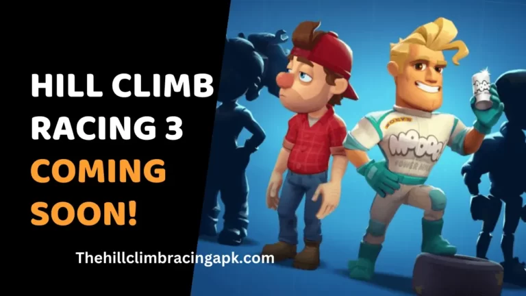 Hill Climb Racing 3 Coming Soon Launched