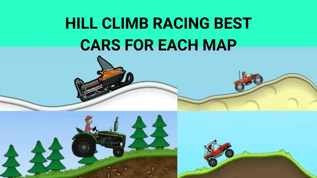 Hill Climb Racing Best Cars for Each Map